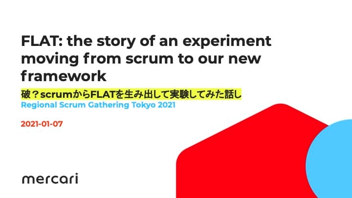 FLAT: the story of an experiment moving from scrum to our new framework